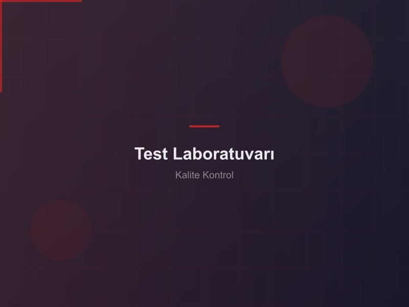 Pano test ve kalite kontrol laboratuvarı